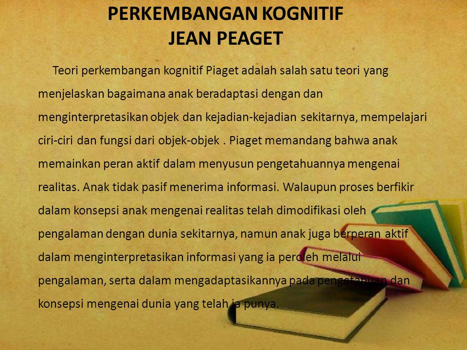 Teori Kognitif Jean Peaget dan Z ppt download